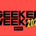 Geeked Week, todo lo que llega a Netflix
